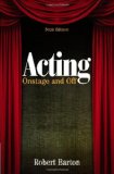 Acting Onstage and Off 6th 2011 9780495898863 Front Cover