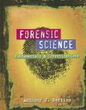 Forensic Science Fundamentals and Investigations 2008 9780538445863 Front Cover