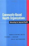 Community-Based Health Organizations Advocating for Improved Health cover art