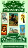 Catalogue of International Cigarette Cards 1982 9780906671863 Front Cover