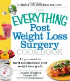 Everything Post Weight Loss Surgery Cookbook All You Need to Meet and Maintain Your Weight Loss Goals  9781440503863 Front Cover
