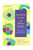 Restructuring for Caring and Effective Education Piecing the Puzzle Together 2nd 9781557663863 Front Cover