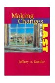 Making Changes Last  9781583910863 Front Cover