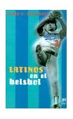 Latinos en el Beisbol 1999 9789682321863 Front Cover