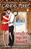 Tangled up in Tinsel A Sunshine Creek Vineyard Novel  9780062471864 Front Cover