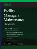 Facility Manager&#39;s Maintenance Handbook 