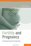 Fertility and Pregnancy An Epidemiologic Perspective cover art