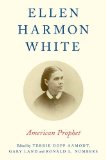 Ellen Harmon White American Prophet 2014 9780199373864 Front Cover