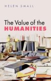 Value of the Humanities  9780199683864 Front Cover