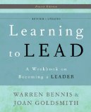 Learning to Lead A Workbook on Becoming a Leader cover art