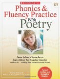 Phonics and Fluency Practice with Poetry Lessons That Tap the Power of Rhyming Verse to Improve Students' Word Recognition, Automaticity, and Prosody-And Help Them Become Successful Readers cover art