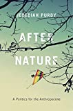 After Nature A Politics for the Anthropocene  9780674979864 Front Cover