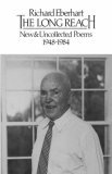 Long Reach: New and Uncollected Poems 1948-1984 1984 9780811208864 Front Cover