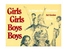 Girls Are Girls, and Boys Are Boys So What's the Difference? 1991 9780879756864 Front Cover