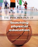 Psychology of Teaching Physical Education From Theory to Practice cover art