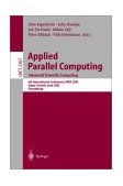 Applied Parallel Computing - Advanced Scientific Computing 6th International Conference, PARA 2002, Espoo, Finland, June 2002, Proceedings 2002 9783540437864 Front Cover