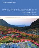Foundations of Career Counseling A Case-Based Approach