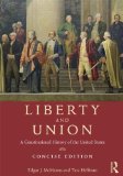 Liberty and Union A Constitutional History of the United States, Concise Edition cover art