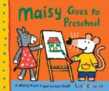 Maisy Goes to Preschool A Maisy First Experiences Book 2010 9780763650865 Front Cover