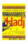 Hadj An American's Pilgrimage to Mecca cover art