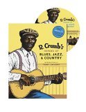 R. Crumb Heroes of Blues, Jazz and Country  9780810930865 Front Cover