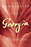 Georgia A Novel of Georgia O'Keeffe  9780812981865 Front Cover