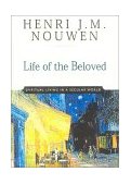 Life of the Beloved Spiritual Living in a Secular World cover art