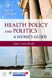 Health Policy and Politics a Nurse's Guide  cover art
