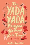 The Yada Yada Prayer Group Gets Tough: 2014 9781401689865 Front Cover