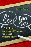 We Said, They Said 50 Things Parents and Teachers of Students with Autism Want Each Other to Know 2013 9781935274865 Front Cover