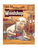 Old MacDonald Had a Woodshop 2004 9780142401866 Front Cover
