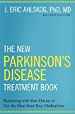 New Parkinson's Disease Treatment Book Partnering with Your Doctor to Get the Most from Your Medications 2nd 2015 9780190231866 Front Cover