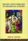 Belief and Unbelief in Medieval Europe  cover art