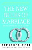 New Rules of Marriage What You Need to Know to Make Love Work cover art