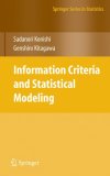 Information Criteria and Statistical Modeling  9780387718866 Front Cover