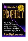 Rich Dad's Prophecy Why the Biggest Stock Market Crash in History Is Still Coming... and How You Can Prepare Yourself and Profit from It! 2002 9780446530866 Front Cover