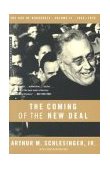 Coming of the New Deal 1933-1935, the Age of Roosevelt, Volume II
