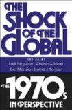 Shock of the Global The 1970s in Perspective cover art