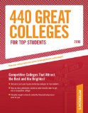 440 Great Colleges for Top Students Find the Right College for You 29th 2009 9780768926866 Front Cover