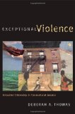 Exceptional Violence Embodied Citizenship in Transnational Jamaica cover art
