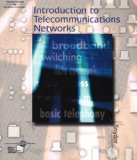 Introduction to Telecommunications Networks 2002 9781401864866 Front Cover
