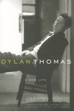 Dylan Thomas A New Life 2005 9781585676866 Front Cover