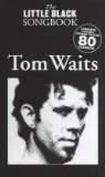 Tom Waits Little Black Songbook  9781847729866 Front Cover