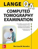 LANGE Review: Computed Tomography Examination  9780071843867 Front Cover