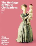 The Heritage of World Civilizations: Since 1500
