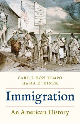 Immigration: An American History  9780300226867 Front Cover