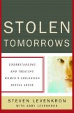 Stolen Tomorrows Understanding and Treating Womens Childhood Sexual Abuse 2007 9780393060867 Front Cover