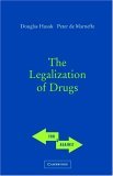 Legalization of Drugs 2005 9780521546867 Front Cover