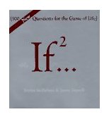 Ifï¿½... (500 New Questions for the Game of Life) 1996 9780679452867 Front Cover