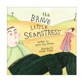 Brave Little Seamstress 2002 9780689844867 Front Cover